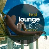 Best Lounge Music Collection