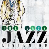 The Easy Jazz Listening