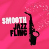 Smooth Jazz Fling