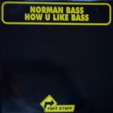 How U Like Bass