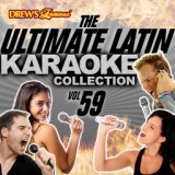 The Ultimate Latin Karaoke Collection, Vol. 59