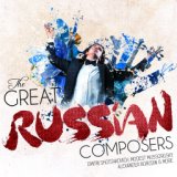 The Great Russian Composers