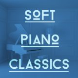 Soft Piano Classics