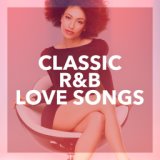 Classic R&B Love Songs (Rerecorded)