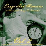 Songs and Memories: 70 Memorable Songs to Remember, Vol. 2