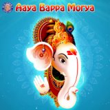 Aaya Bappa Morya