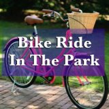 Bike Ride In The Park