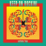 Keep On Rockin!, Vol. 2