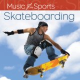 Music for Sports: Skateboarding