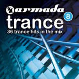 Armada Trance, Vol. 8 (36 Tracks In The Mix)