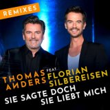 Sie sagte doch sie liebt mich (feat. Florian Silbereisen) (Remixes)