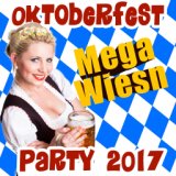 Oktoberfest Mega Wiesn Party 2017