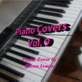 Piano Covers Volume 9
