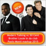 Vitaly Tornado Feat Modern Talking & 50 Cent & Paolo Monti