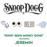 Point Seen Money Gone (feat. Jeremih)