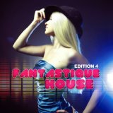 Fantastique House Edition 4