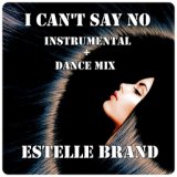 I Can't Say No (Dance Mix)