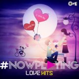 #NowPlaying: Love Hits