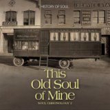 This Old Soul of Mine - Soul Chronology, Vol.2 1951-1954