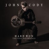 Hard Won: The Final Recordings