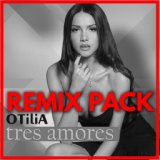 Tres Amores (Remixes)