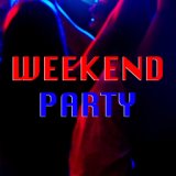 Weekend Party