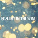 Holiday in the Wind