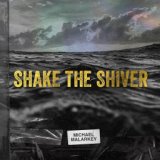 Shake The Shiver