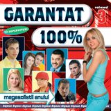 Garantat 100%, Vol. 3