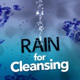 Rain for Cleansing