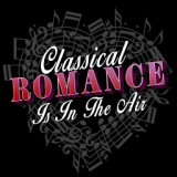 Classical Romance Is in the Air