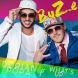 Dorian Popa Feat. What's Up - Buze ( Original Radio Edit )