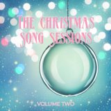 The Christmas Song Sessions, Vol. Two