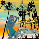 Cali Livin (Funtime Mix)