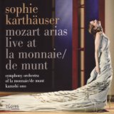 Mozart: Arias - Live at La Monnaie/De Munt