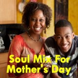 Soul Mix For Mother's Day