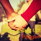 Pick It Up! Reggae