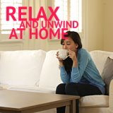 Relax And Unwind At Home