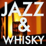 Jazz & Whisky