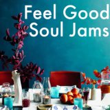 Feel Good Soul Jams