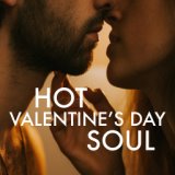 Hot Valentine's Day Soul