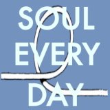 Soul Everyday