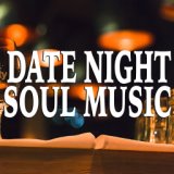 Date Night Soul Music