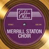 Merrill Staton Choir