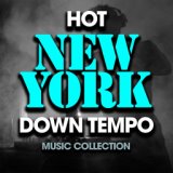 Hot New York Downtempo Music Collection