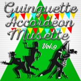 Guinguette Accordéon Musette, Vol. 9