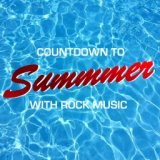 Countdown To Summer With Rock Music
