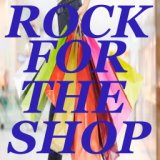 Rock For The Shop