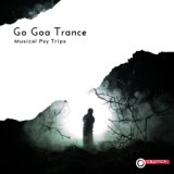 Go Goa Trance - Musical Psy Trips