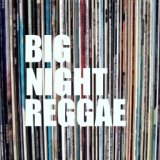 Big Night Reggae